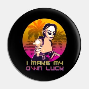 Tomb Raider - Lara Croft - I Make My Own Luck Pin