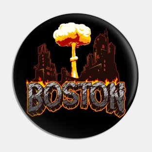 Destroyed Boston Pin