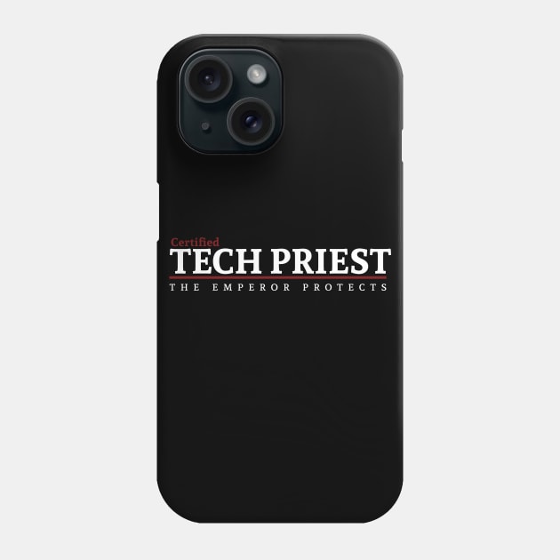 Certified - Techpriest Phone Case by Exterminatus