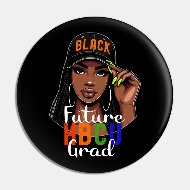 Future HBCU Grad High School Senior or Freshman Pin by blackartmattersshop