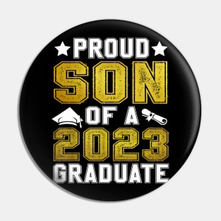 Proud Son Of A 2023 Graduate Senior Graduation Pin