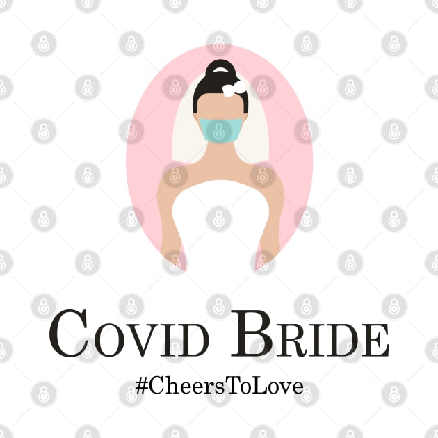 Covid Bride I Quarantine Covid 19 by Inspire Creativity