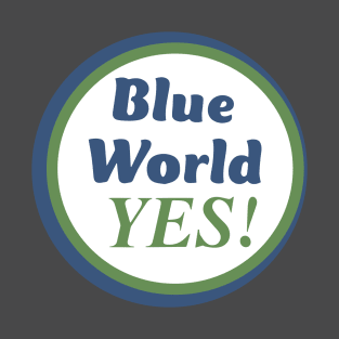 Blue World Project YES! T-Shirt