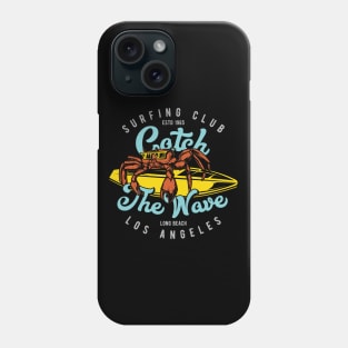 Surfing club catch the wave Phone Case