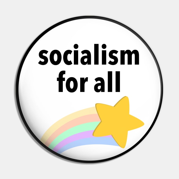 Socialism For All - Socialist Pin by Football from the Left