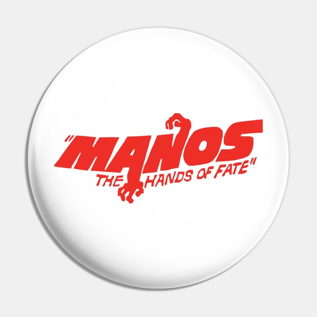 Manos: The Hands of Fate Pin by The Video Basement