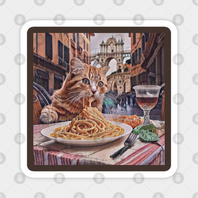 Cat Eating Spaghetti On the Streets of Rome Magnet by AJDesignsstuff