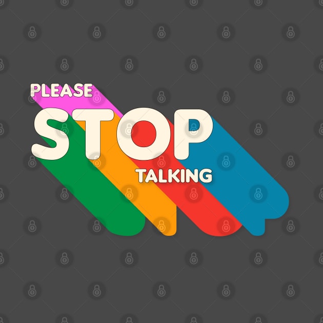 Stop  Talking by MissVevo