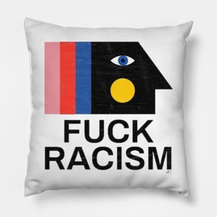 Fuck racism Pillow