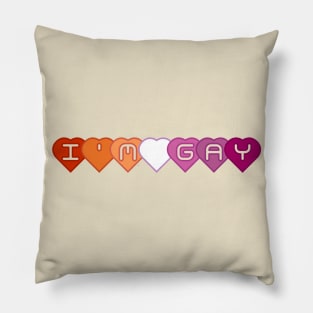 "i'm gay" lesbian hearts Pillow