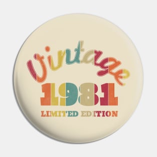 Vintage 1981 Limited Edition | Born In 1981 Pin