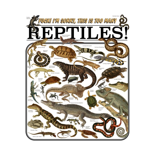 Too Many Reptiles! by Arcane Bullshit