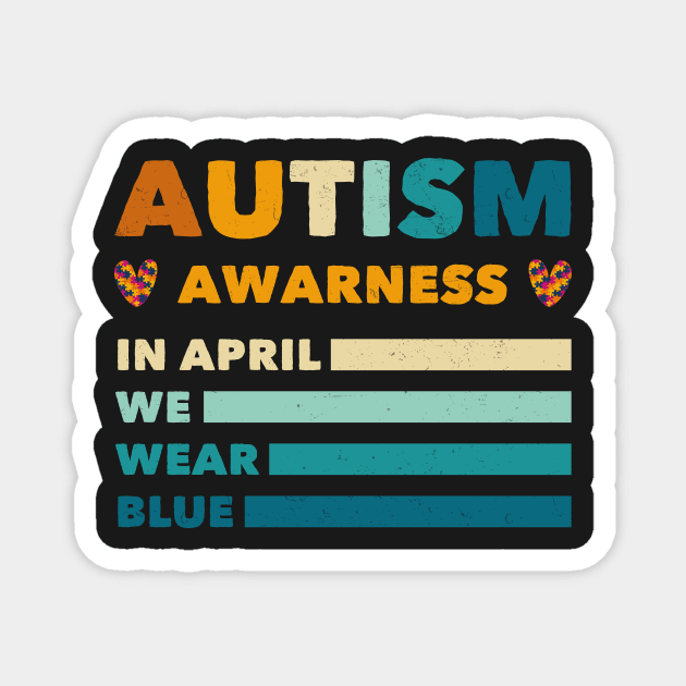 Retro In April We Wear Blue Puzzle Autism Awareness Month Magnet by TrendyStitch