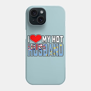 I Love My Hot Tuvaluan Husband Phone Case