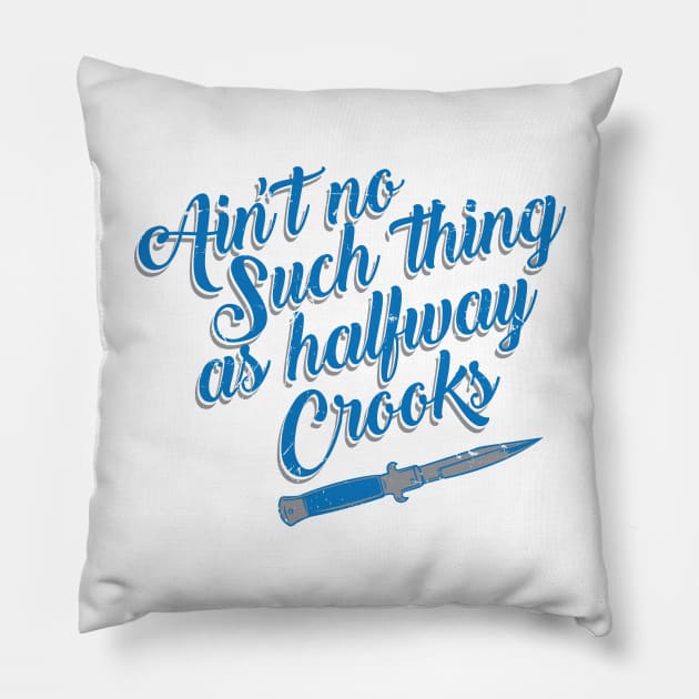 Halfway Crooks - Switchblade Pillow by cl0udy1