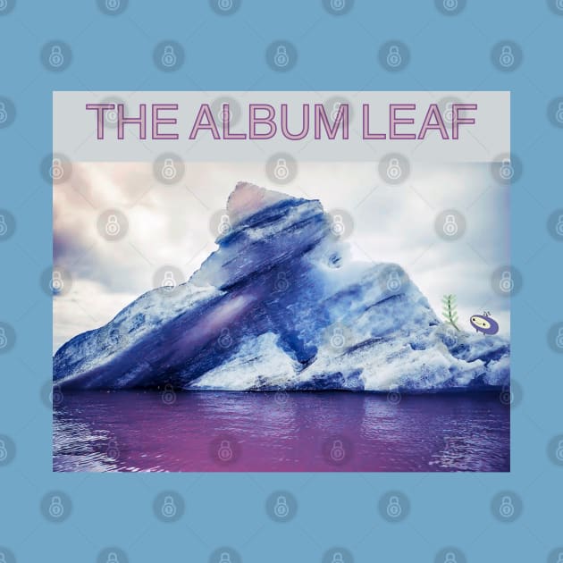 The Album Leaf by Noah Monroe