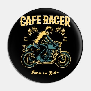 Cafe Racer - Born to Ride - Front Pin