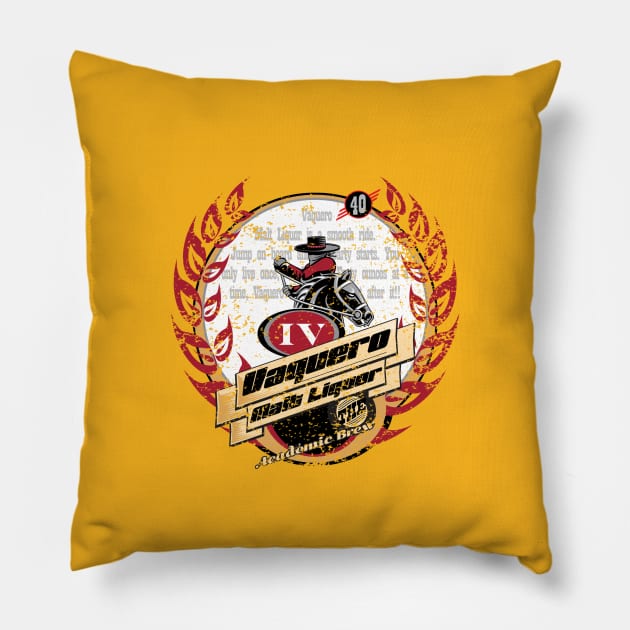 Vaquero Malt Liquor Pillow by drunkdevo