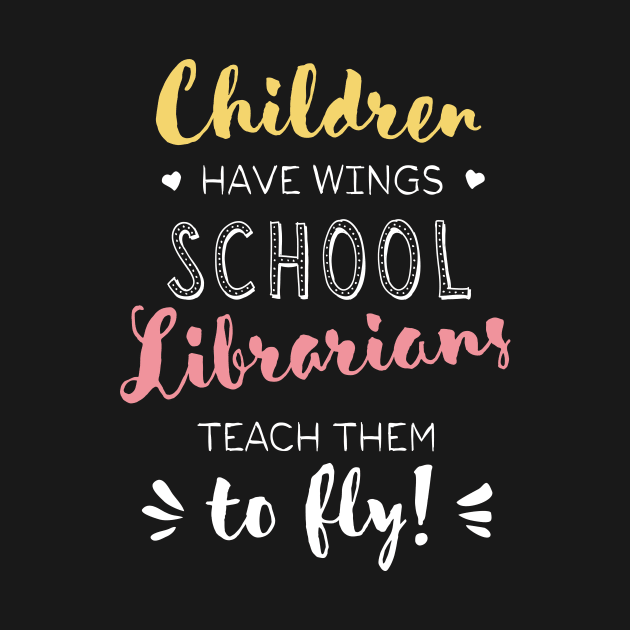 School Librarian Gifts - Beautiful Wings Quote by BetterManufaktur