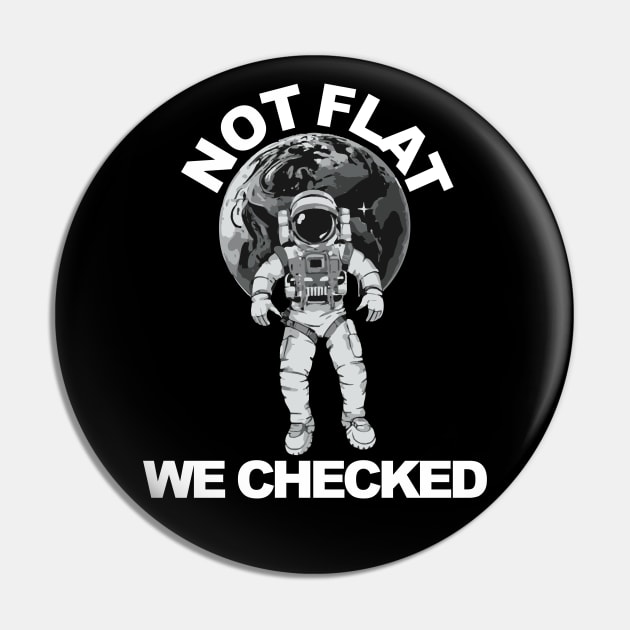 Not Flat We Checked Pin by Tezatoons