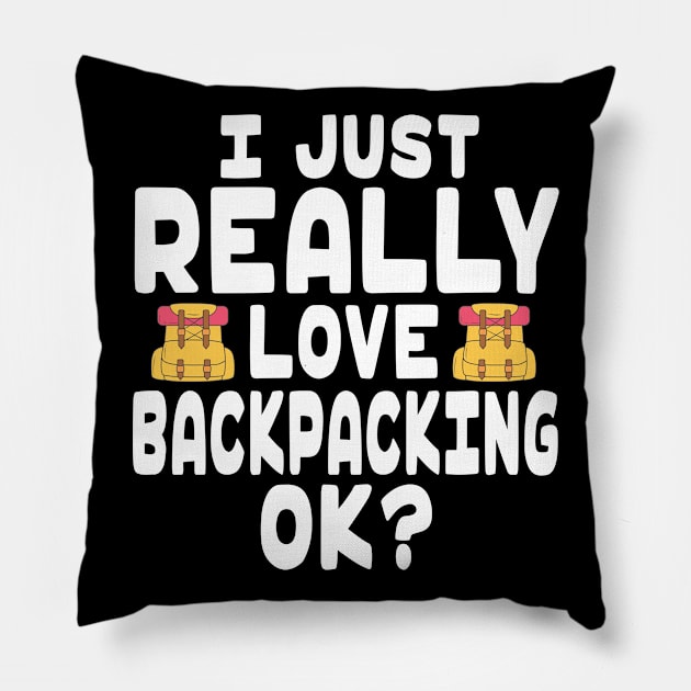 I Love Backpacking - Backpacking Lover Pillow by HeartsandFlags