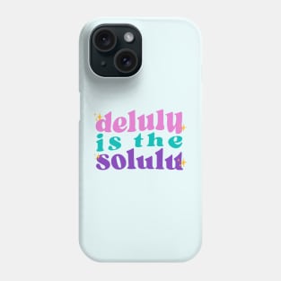 DELULU IS THE SOLULU WAVY STICKER Phone Case