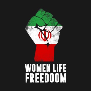 Free Iran Women life freedom stand with Persian women,Iran T-Shirt