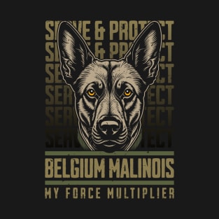 Belgium Malinois- Serve & Protect T-Shirt