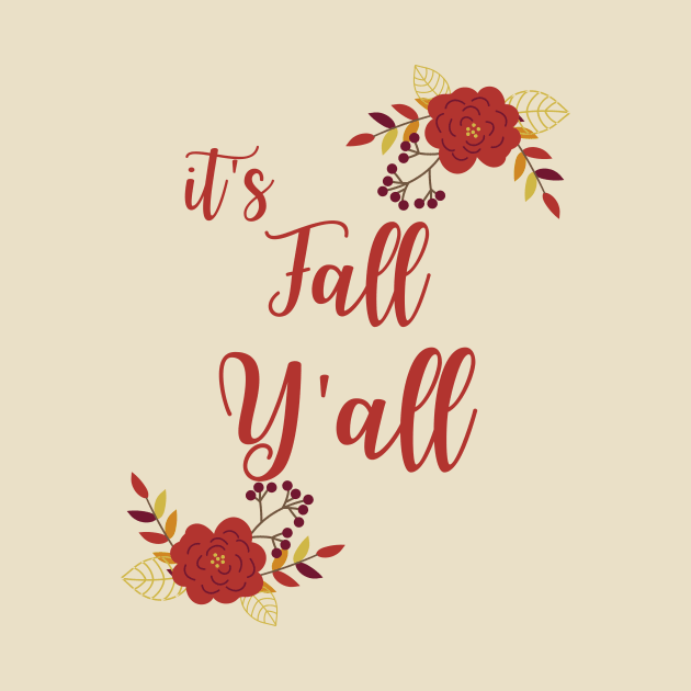 Its Fall Y'all by Ken Adams Store