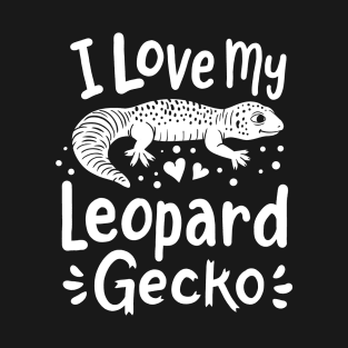 Leopard Gecko Reptile Lizard Leopard Gecko Owner T-Shirt