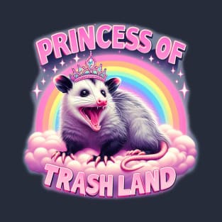 Princess Possum of Trash Land T-Shirt