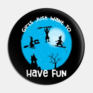 Girls Just Want to Have Fun Sewing Pin