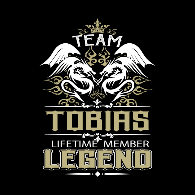 Tobias Name T Shirt -  Team Tobias Lifetime Member Legend Name Gift Item Tee by yalytkinyq