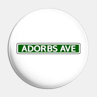 Adorbs Ave Street Sign Pin