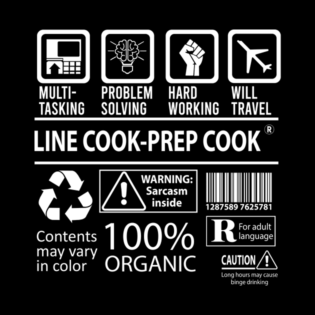 Line Cook-Prep Cook T Shirt - MultiTasking Certified Job Gift Item Tee by Aquastal