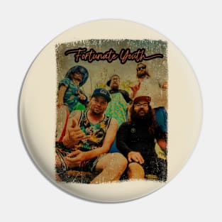 80s Classic Fortunate Youth Pin