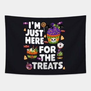 I'm Just Here For The Treats - Halloween Tapestry