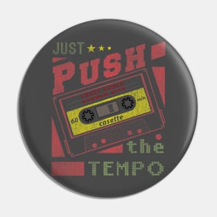 push the tempo Pin