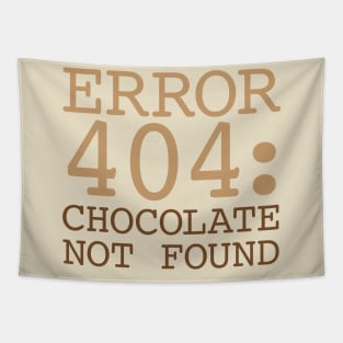 Error 404 Chocolate Not Found Tapestry