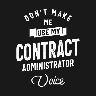 Contract Administrator Job Occupation Birthday Worker T-Shirt