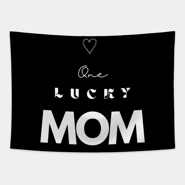 One lucky Mom Tapestry by MikeMeineArts