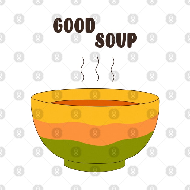 Good Soup by Hija Design