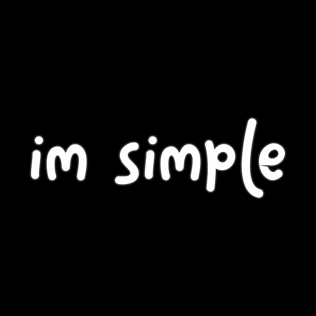 im simple by Falfa