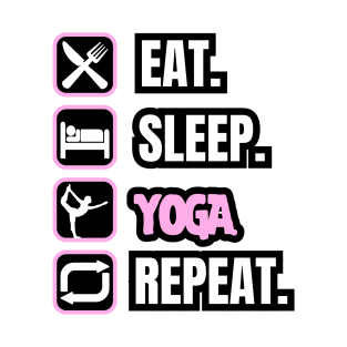 Eat Sleep Yoga Repeat T-Shirt