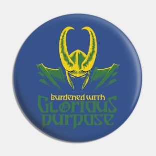 Glorious Purpose Pin