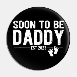 New Dad First Time Daddy Soon to Be Daddy 2023 Pin