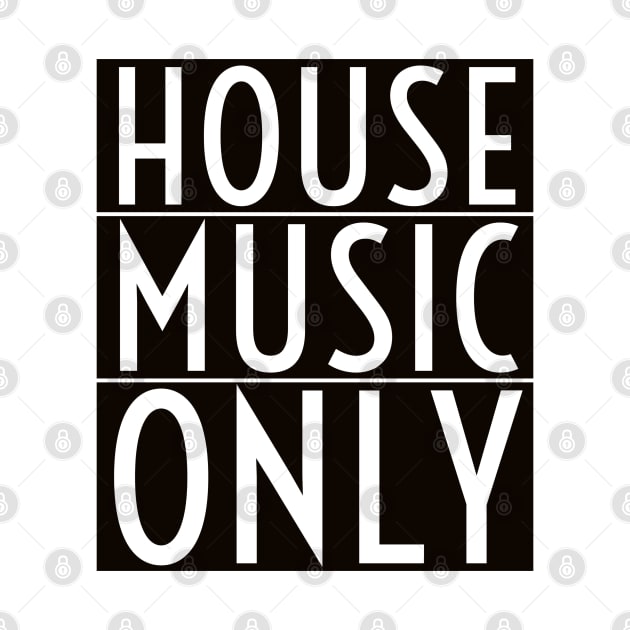 House Music by Teravitha