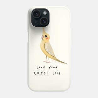 Live Your Crest Life Phone Case