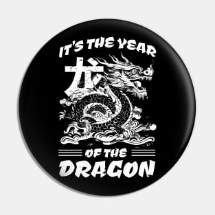 It's The Year Of The Dragon 2024 Chinese New Year Pin