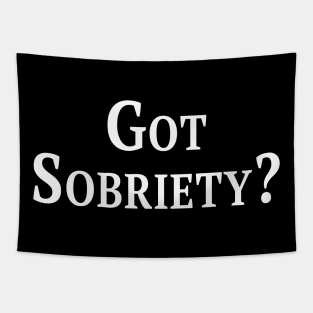 Got Sobriety? Tapestry